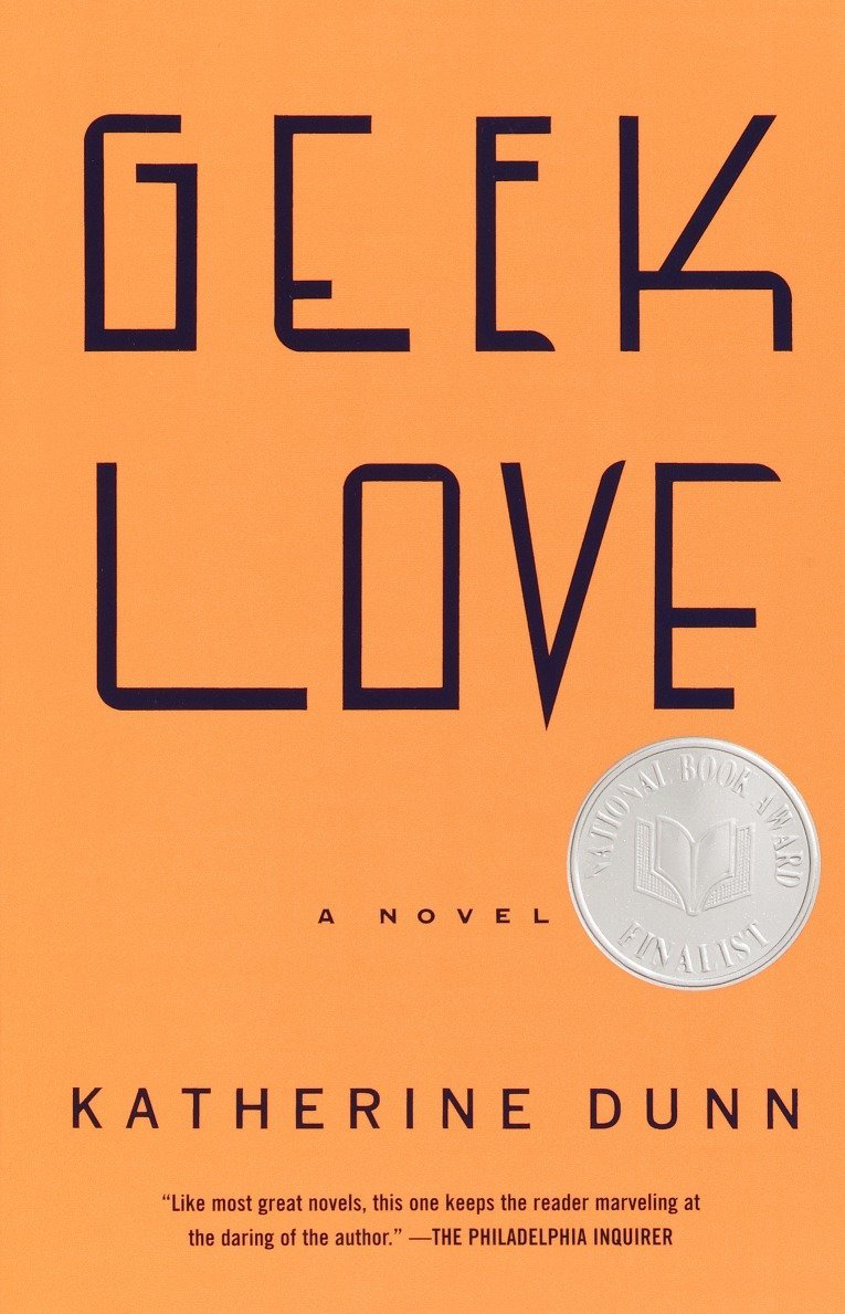 See Geek Love in Library Catalog
