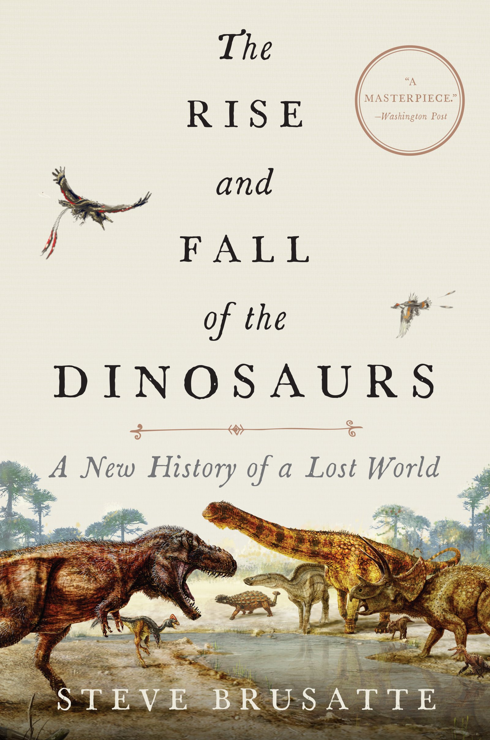 See The Rise and Fall of the Dinosaurs in Library Catalog