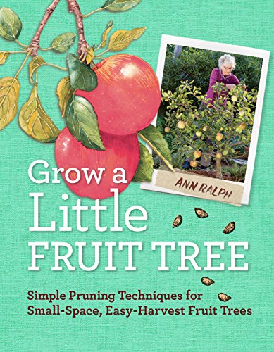 See Grow a Little Fruit Tree in Library Catalog