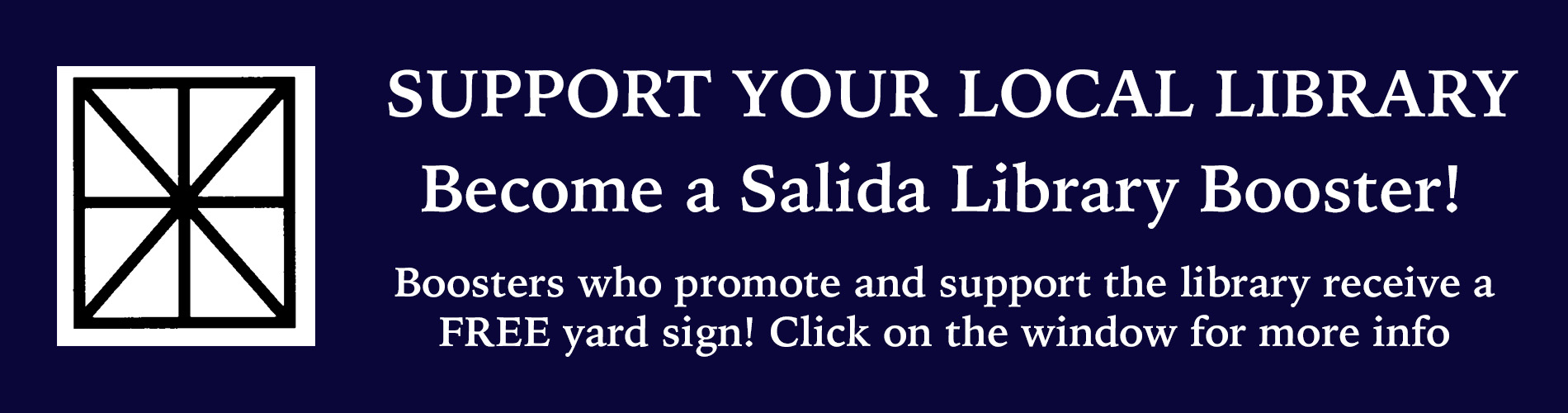 SUPPORT YOUR LOCAL LIBRARY AND BECOME A SALIDA REGIONAL LIBRARY BOOSTER